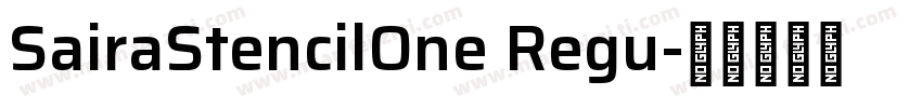 SairaStencilOne Regu字体转换